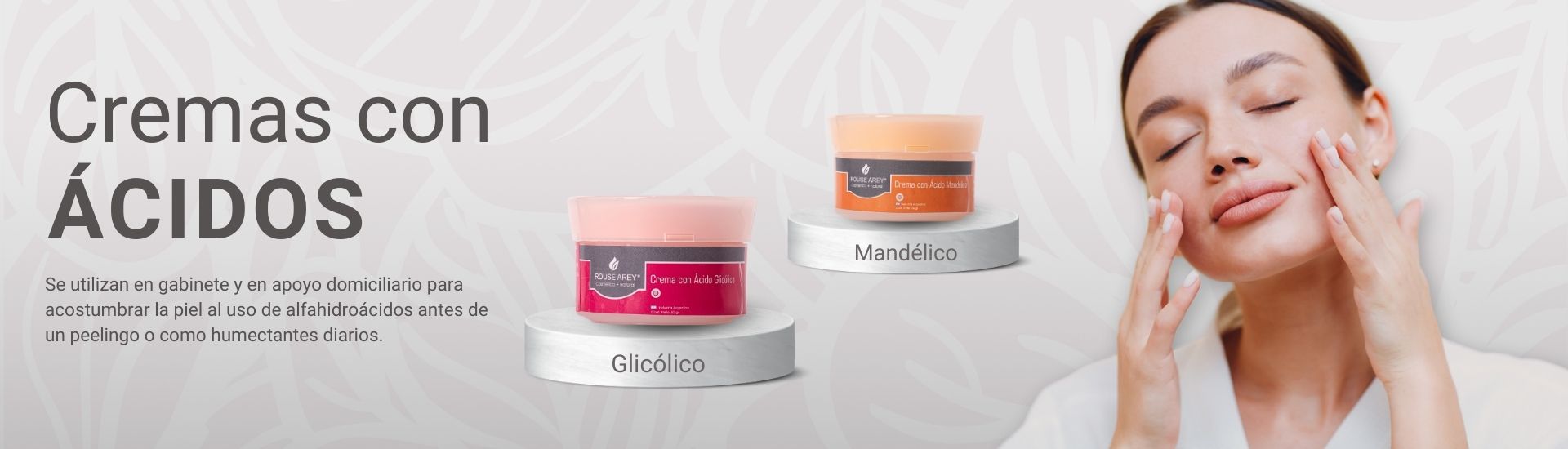 Cremas con ácidos Cremas con ácidos mandelico y glicólico